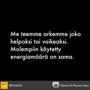 Netissä toimiva painonhallintapalvelu Kiloklubi julkaisi viikolla Instagramissa kuvan, josta on helppo tykätä. Asia on juuri näin.